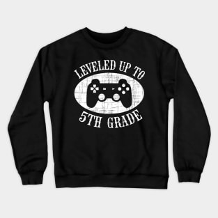 Leveled Up To 5th Grade Gamer Back To School Crewneck Sweatshirt